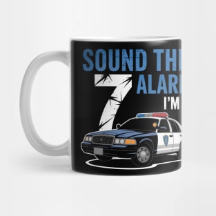 Sound the Alarm, I'm 7! Mug